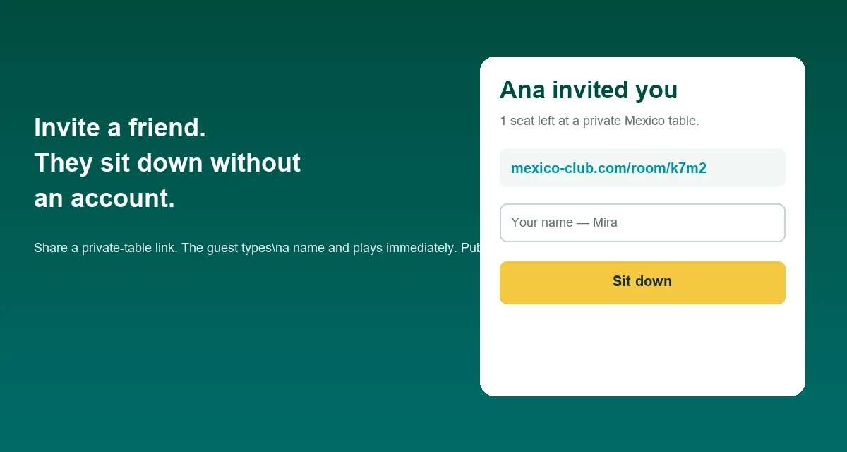 Private Mexico invite: guest types a name and sits down without an account